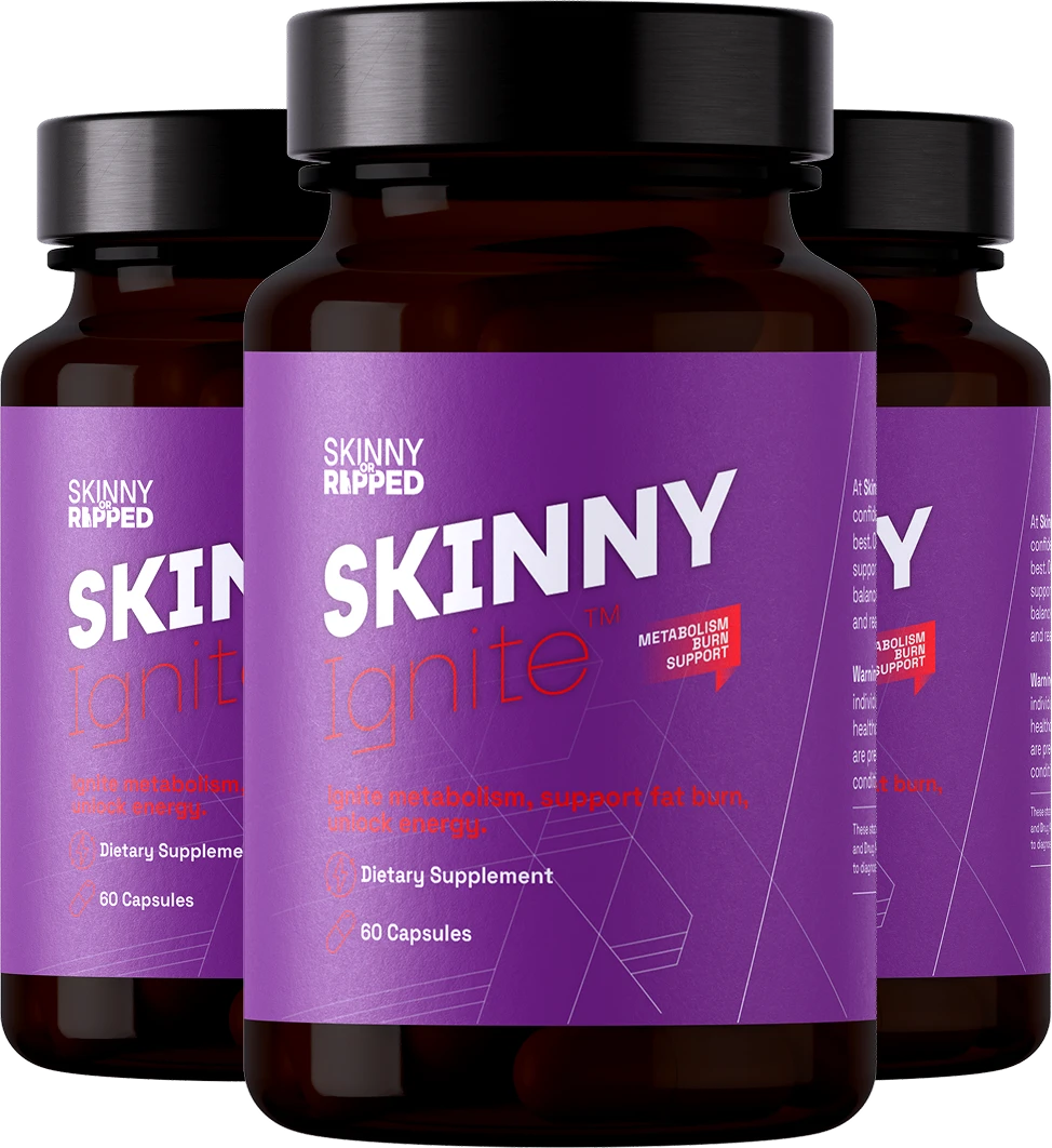 Skinny Ignite